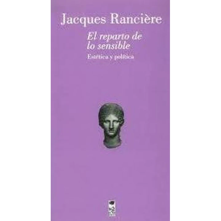 El Reparto De Lo Sensible - Ranciere Jacques 1