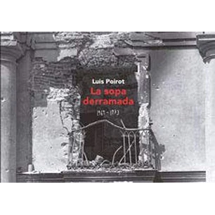 La Sopa Derramada 1969-1973 - Poirot, Luis