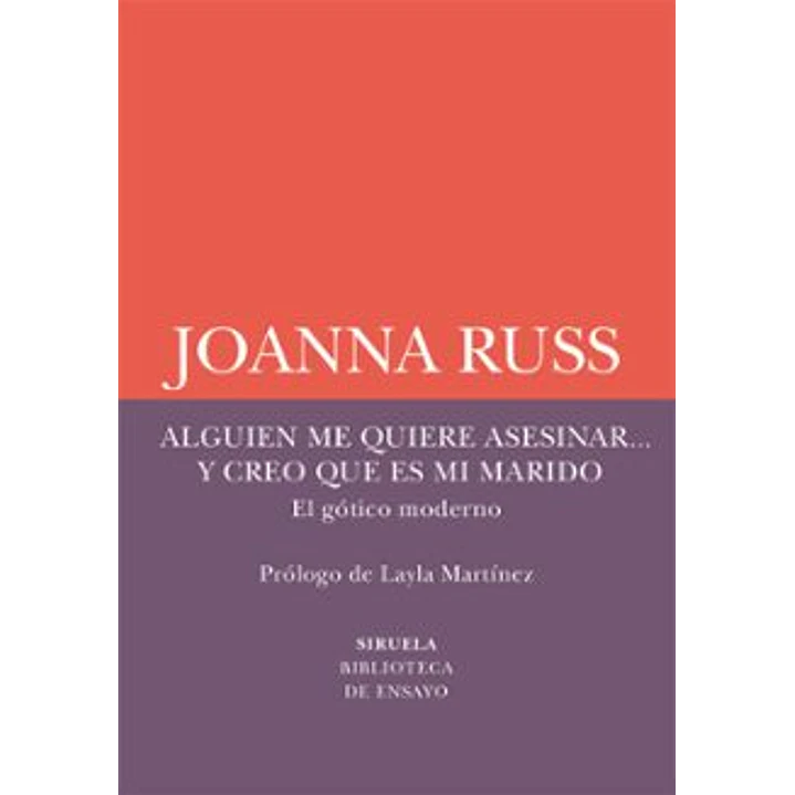 Alguien Me Quiere Asesinar Y Creo Que Es Mi Marido - Russ, Joanna 1