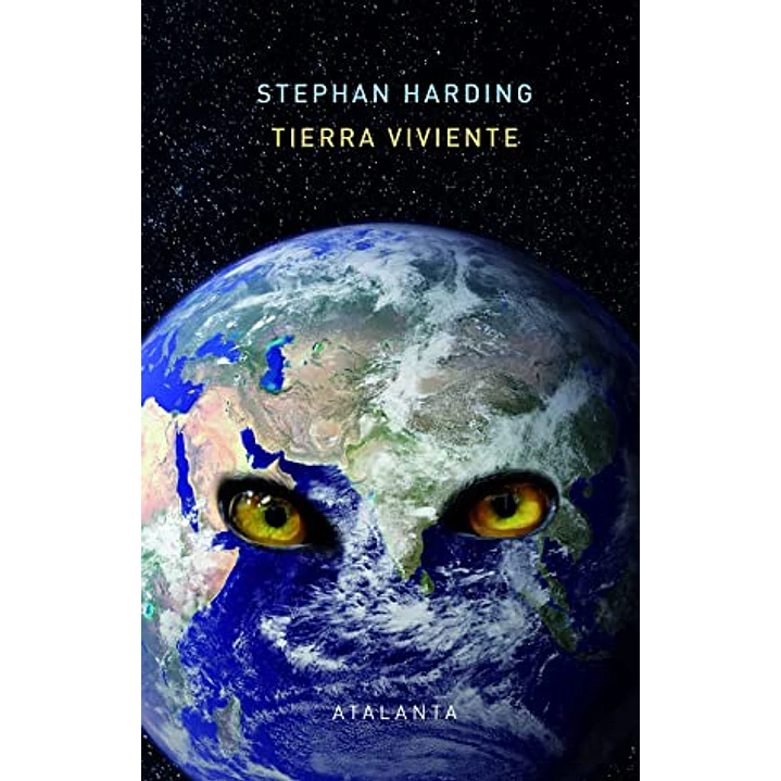 Tierra Viviente - Harding, Stephan 1