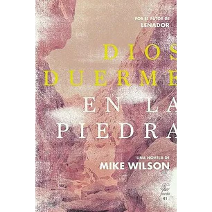 Dios Duerme En La Piedra - Wilson, Mike