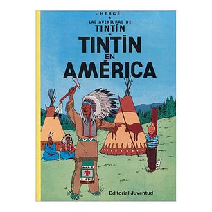 Las Aventuras De Tintin 03 Tintin En America Tapa Blanda - Herge