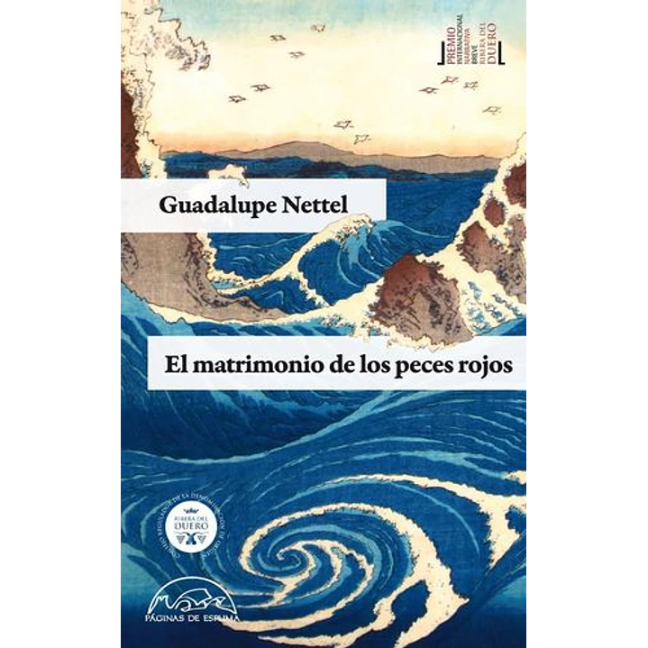 El Matrimonio De Los Peces Rojos - Nettel, Guadalupe 1