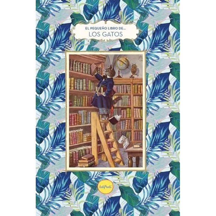 El Pequeño Libro De Los Gatos - Sin Autor 1