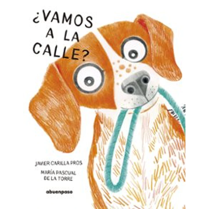 ¿Vamos A La Calle? - Carilla Pros, Javier; De La Torre, Maria Pascual 1