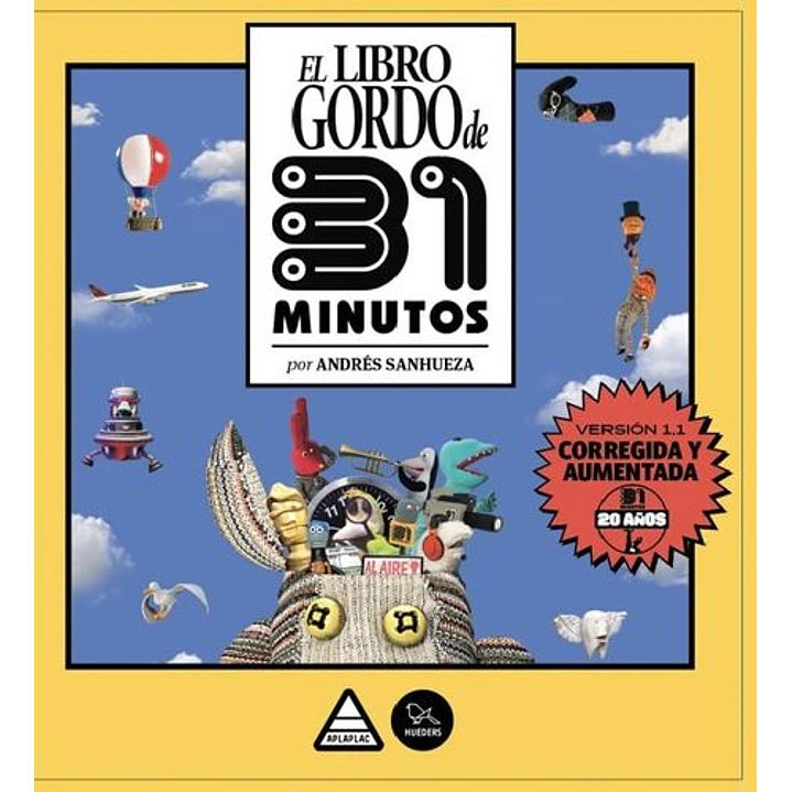 El Libro Gordo De 31 Minutos - Sanhueza, Andres 1