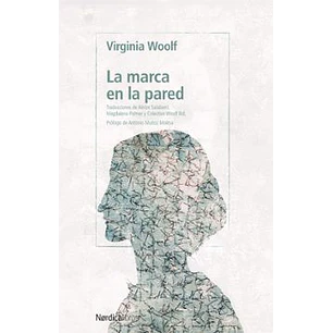 La Marca En La Pared - Woolf, Virginia