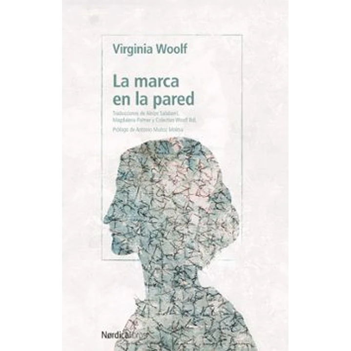 La Marca En La Pared - Woolf, Virginia 1