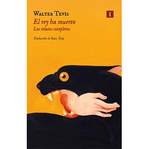 El Rey Ha Muerto - Tevis, Walter