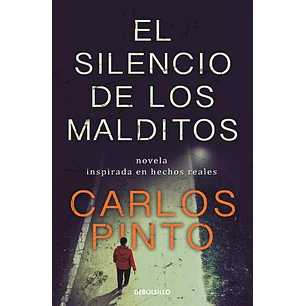 El Silencio De Los Malditos - Pinto, Carlos