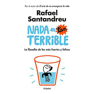 Nada Es Tan Terrible - Santandreu, Rafael