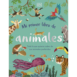 Mi Primer Libro De Animales - Sin Autor