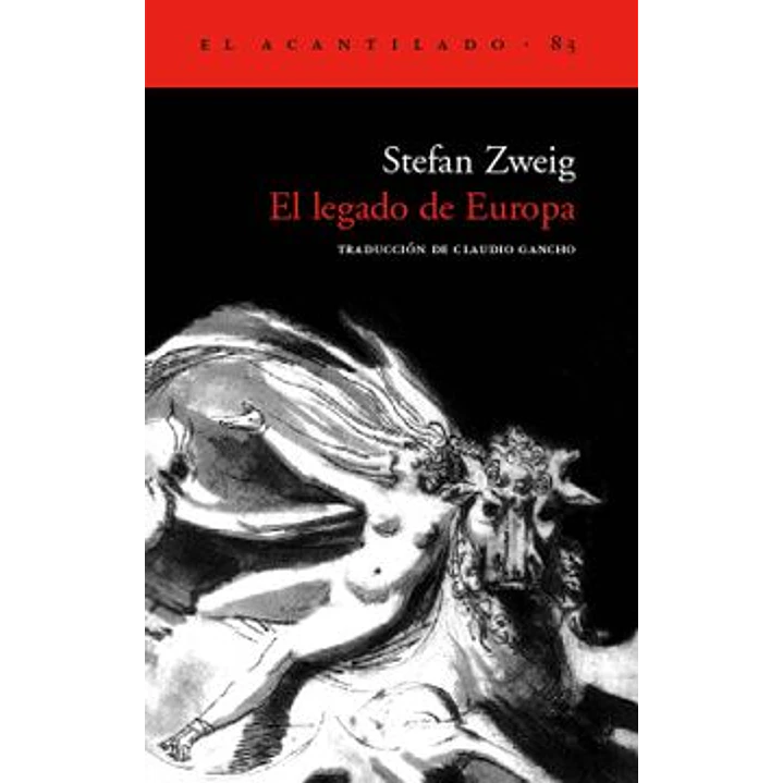 El Legado De Europa - Zweig, Stefan 1