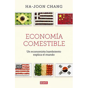 Economia Comestible - Chang, Ha-joon