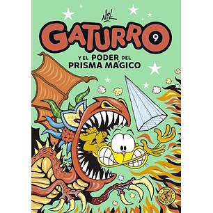 Gaturro 9 Y El Poder Del Prisma Magico  - Nik