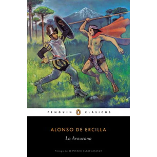La Araucana - De Ercilla, Alonso