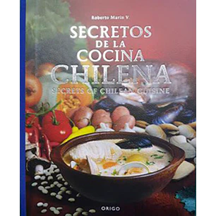 Secretos De La Cocina Chilena Bilingue - Marin, Roberto