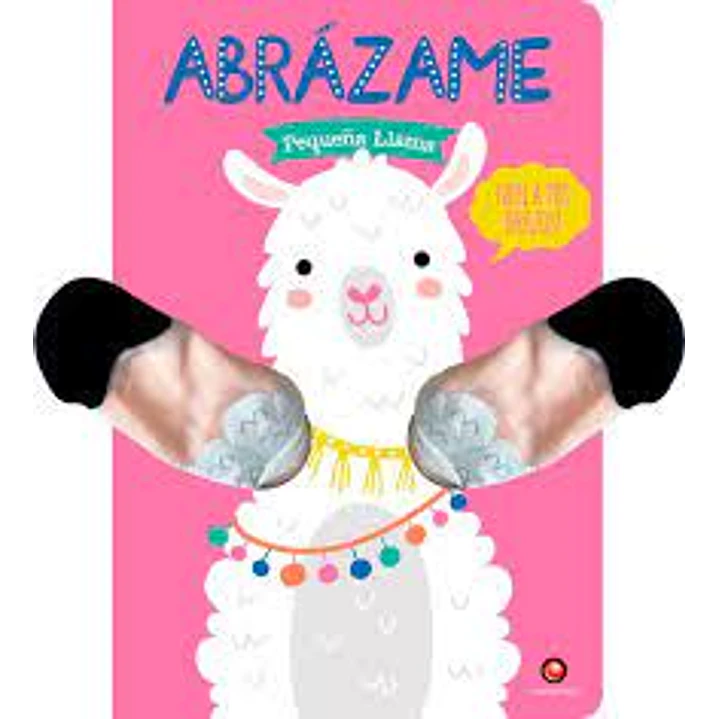 Abrazame Pequeña Llama - Sin Autor 1
