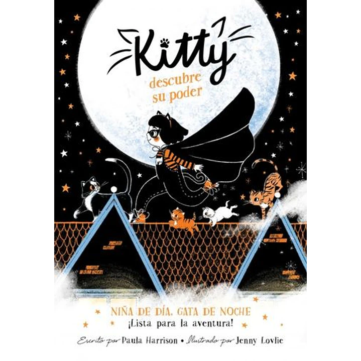 Kitty Descubre Su Poder - Harrison, Paula - Lovlie, Jenny 1