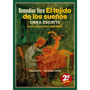 El Tejido De Los Sueños - Varo, Remedios