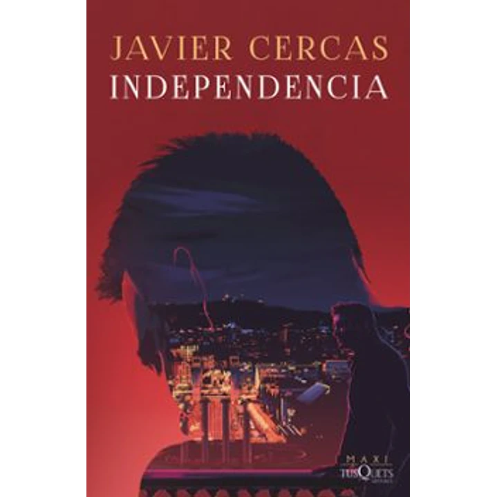 Independencia - Cercas, Javier 1