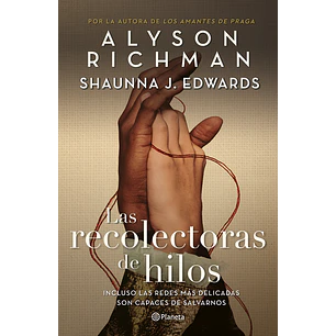 Las Recolectoras De Hilos - Richman, Alyson