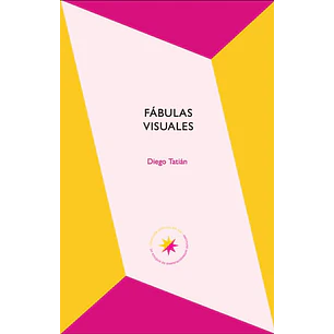 Fabulas Visuales - Tatian, Diego
