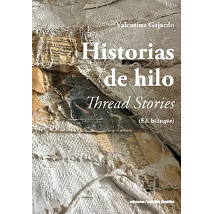 Historias De Hilo - Gajardo, Valentina