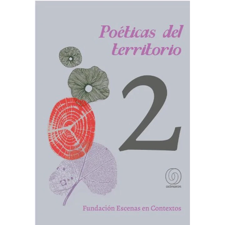 Poeticas Del Territorio 2 - Fundacion Escenas En Contextos 1