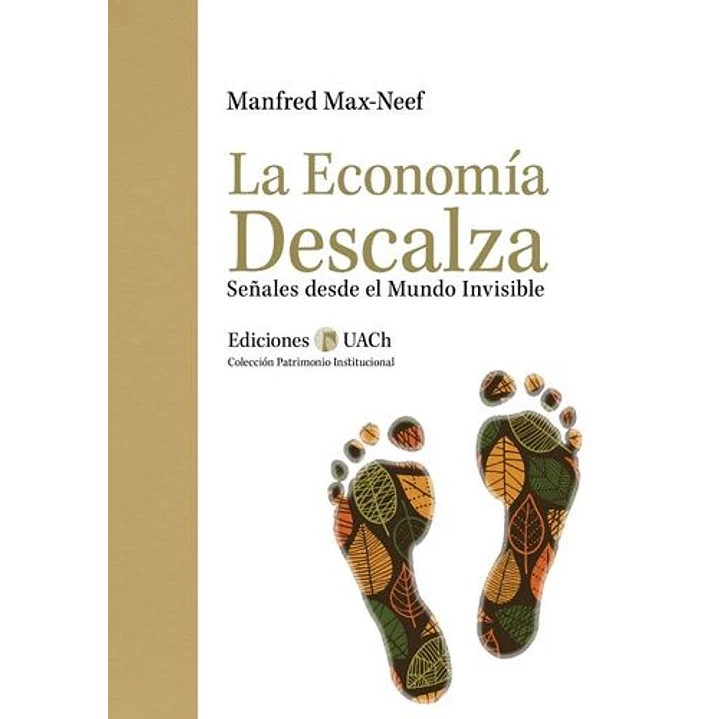 La Economia Descalza - Max-neef, Manfred 1