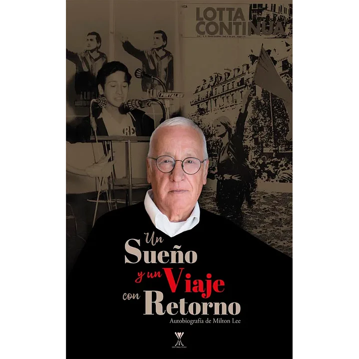 Un Sueño Y Un Viaje Con Retorno - Lee, Milton 1