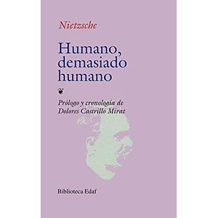 Humano Demasiado Humano - Nietzsche, Friedrich