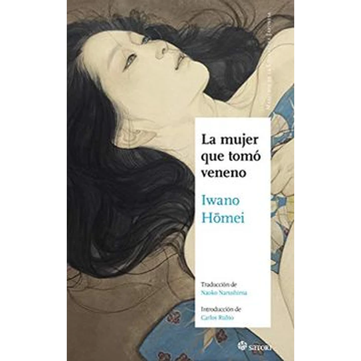 La Mujer Que Tomo Veneno - Homei, Iwano 1