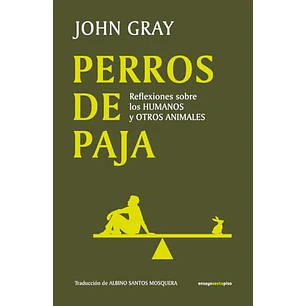Perros De Paja - Gray, John