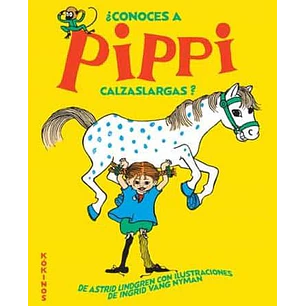 Conoces A Pippi Calzaslargas - Lindgren, Astrid