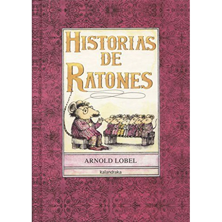 Historias De Ratones - Lobel, Arnold 1