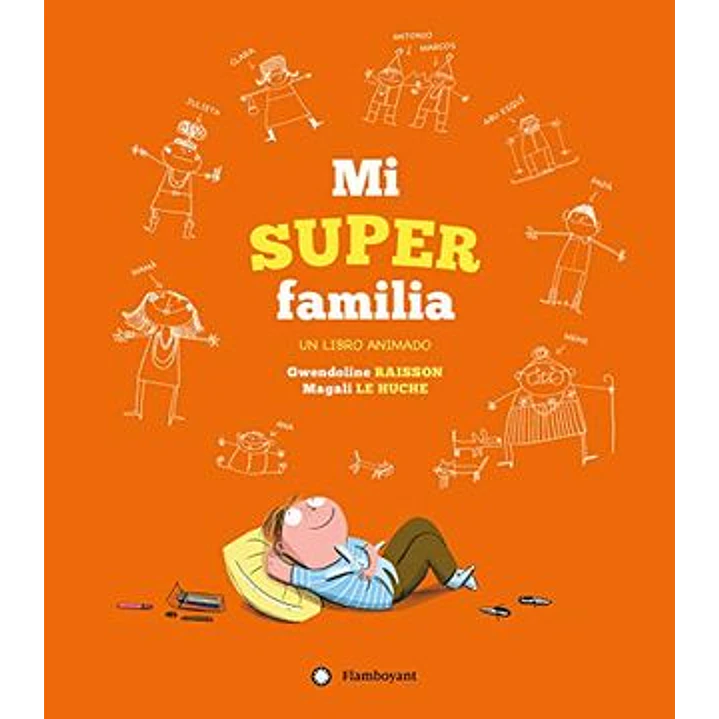 Mi Super Familia - Raisson, Gwendoline; Le Huche, Magali 1