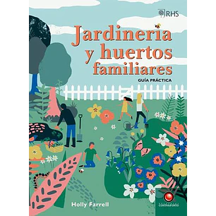 Jardineria Y Huertos Familiares - Farrell, Holly