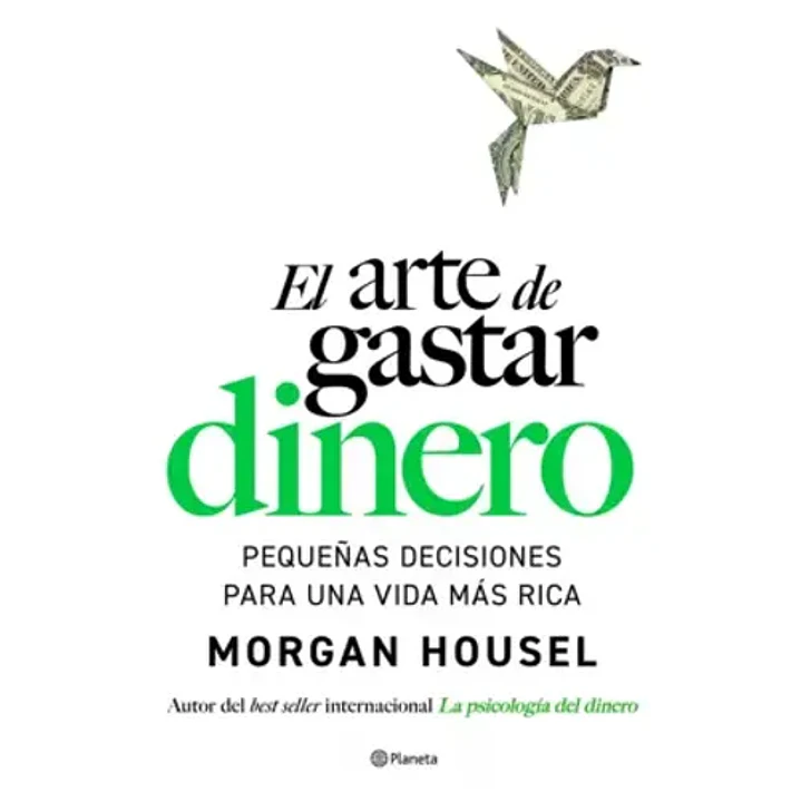 El Arte De Gastar Dinero  	 - Housel, Morgan 1