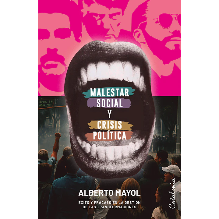 Malestar Social Y Crisis Politica - Mayol, Alberto 1