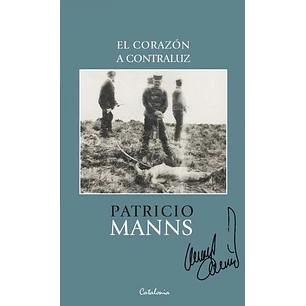 El Corazon A Contraluz - Manns, Patricio