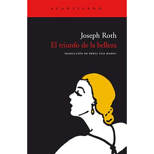 El Triunfo De La Belleza - Roth, Joseph