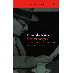 Critica Ensayos Articulos Y Entrevistas - Pessoa, Fernando