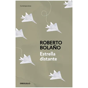 Estrella Distante - Bolaño, Roberto