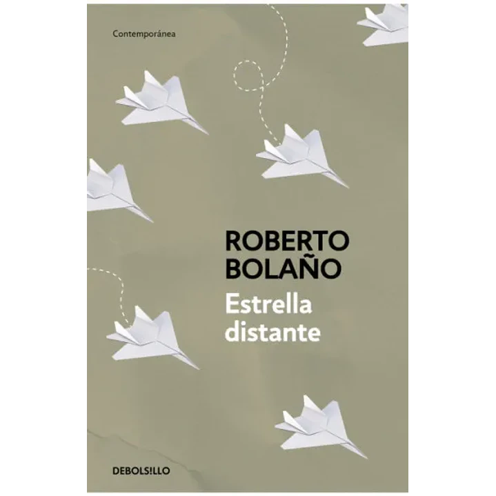 Estrella Distante - Bolaño, Roberto 1