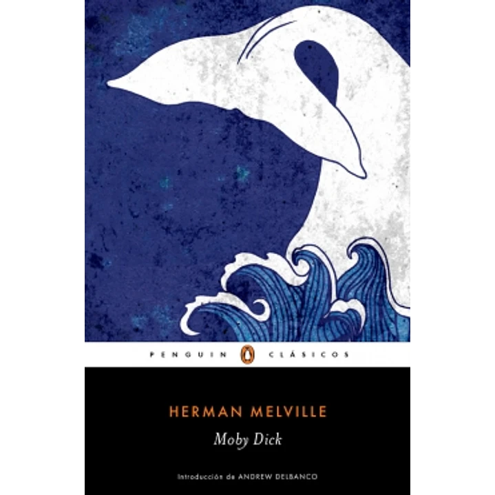 Moby Dick - Melville, Herman 1