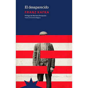 El Desaparecido - Kafka, Franz
