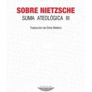 Sobre Nietzsche Suma Ateologia Iii - Bataille, Georges