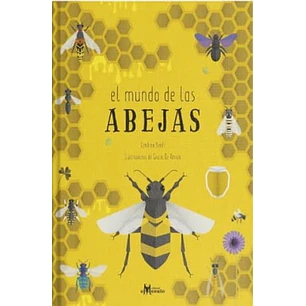 El Mundo De Las Abejas - Banfi, Cristina; De Amicis, Giulia