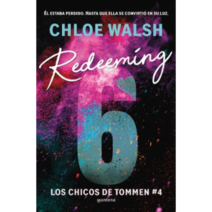 Redeeming 6 (Los Chicos De Tommen 4) - Walsh, Chloe 1